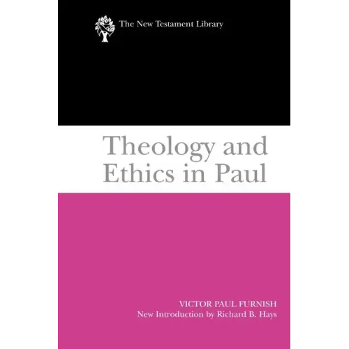 Theology and Ethics in Paul