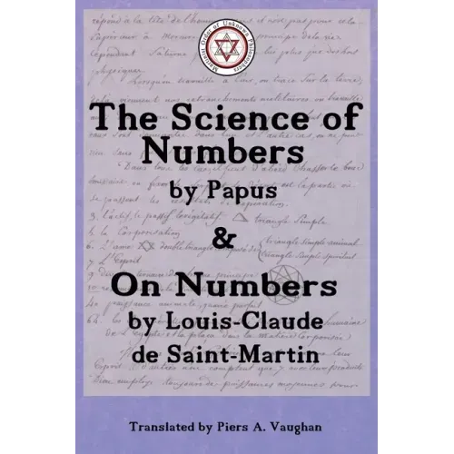 The Numerical Theosophy of Saint-Martin & Papus