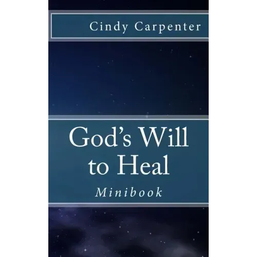God's Will to Heal - Mini: Minibook