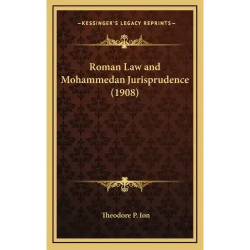 Roman Law and Mohammedan Jurisprudence (1908)