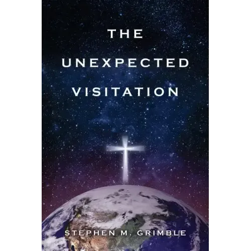 The Unexpected Visitation