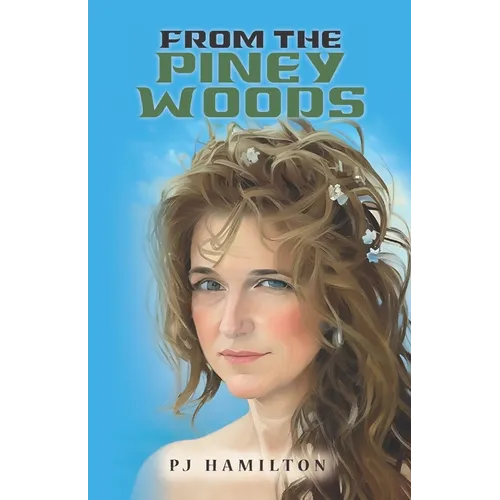 From the Piney Woods
