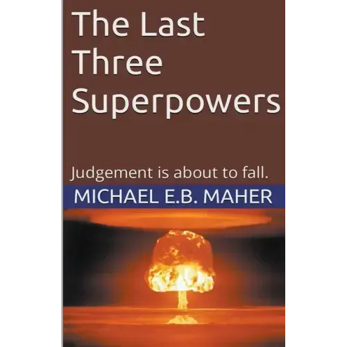 The Last Three Superpowers