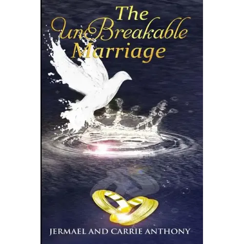 The UnBreakable Marriage