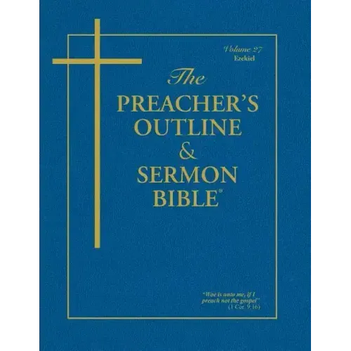 Preacher's Outline & Sermon Bible-KJV-Ezekiel