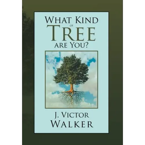 What Kind of Tree are You?