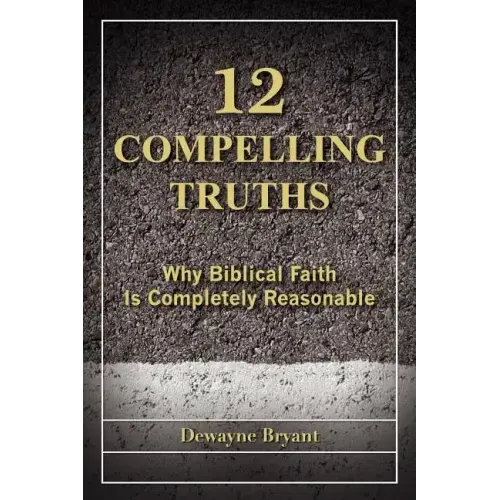 12 Compelling Truths