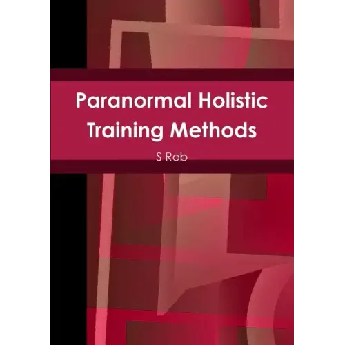 Paranormal Holistic Training Methods