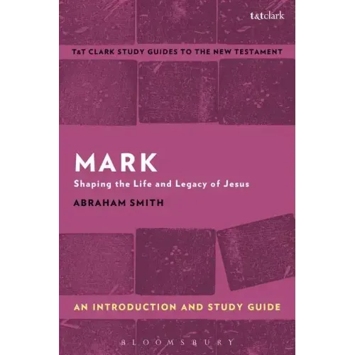 Mark: An Introduction and Study Guide