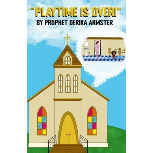 Playtime Is Over