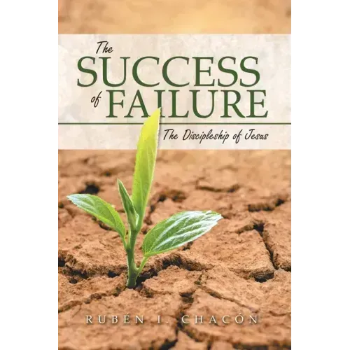 The Success of Failure: The Discipleship of Jesus
