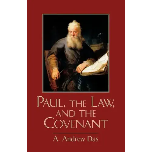 Paul, the Law, and the Covenant