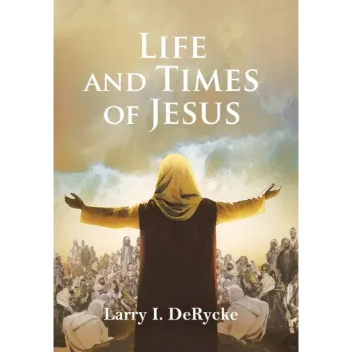 Life and Times of Jesus