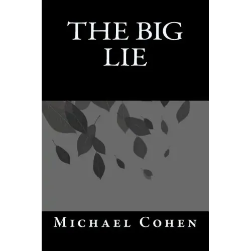 The Big Lie