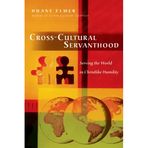 Cross-Cultural Servanthood: Serving the World in Christlike Humility