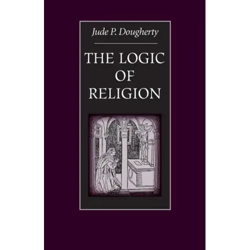The Logic of Religion