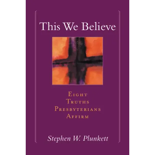 This We Believe