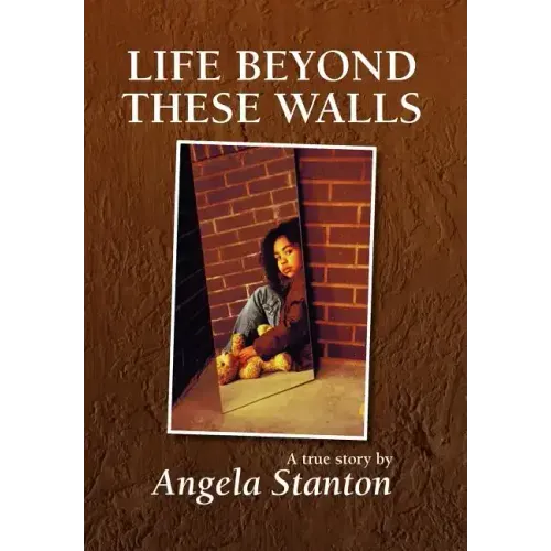 Life Beyond These Walls