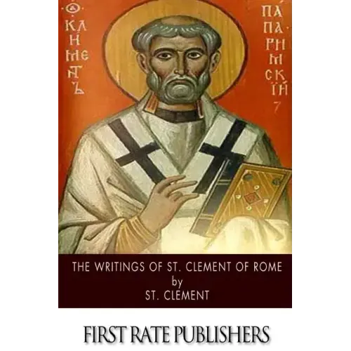 The Writings of St. Clement of Rome