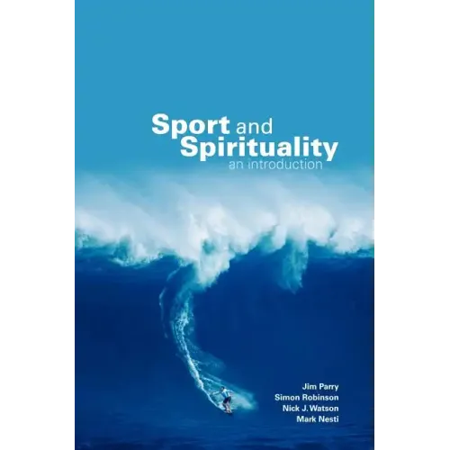 Sport and Spirituality: An Introduction