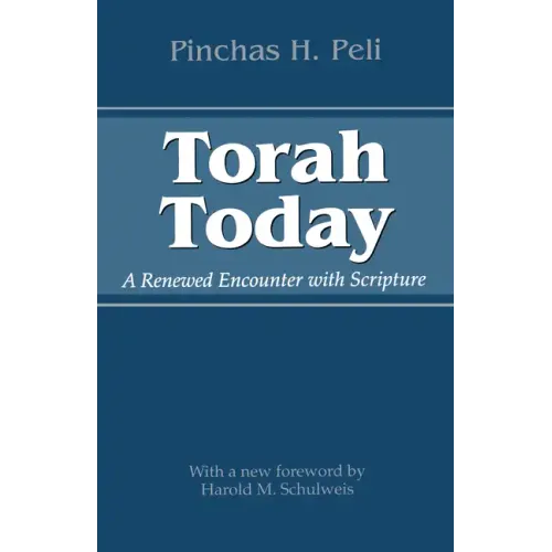 Torah Today: A Renewed Encounter with Scripture