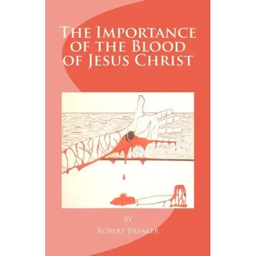 The Importance of the Blood of Jesus Christ: blood of Jesus salvation