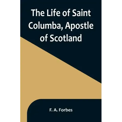 The Life of Saint Columba, Apostle of Scotland