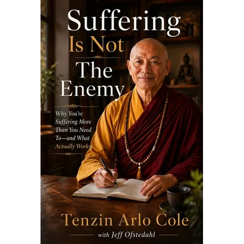 Suffering Is Not The Enemy
