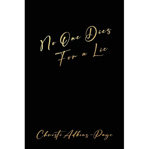 No One Dies For a Lie