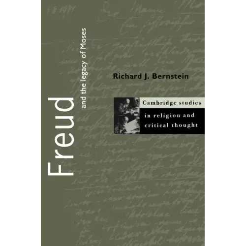 Freud and the Legacy of Moses