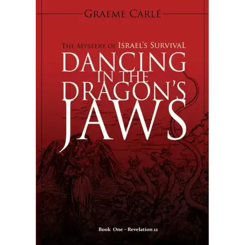 Dancing in the Dragon's Jaws: The Mystery of Israel's Survival