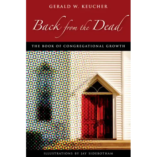Back from the Dead: The Book of Congregational Growth