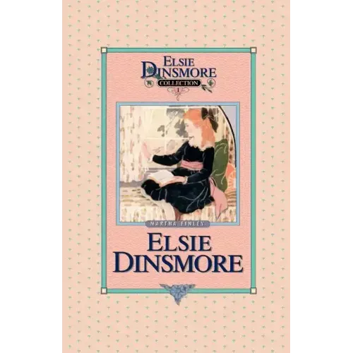 Elsie Dinsmore, Book 1