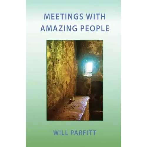 Meetings with Amazing People