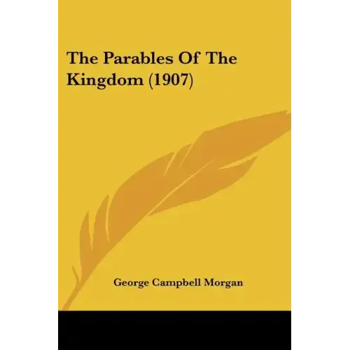 The Parables Of The Kingdom (1907)