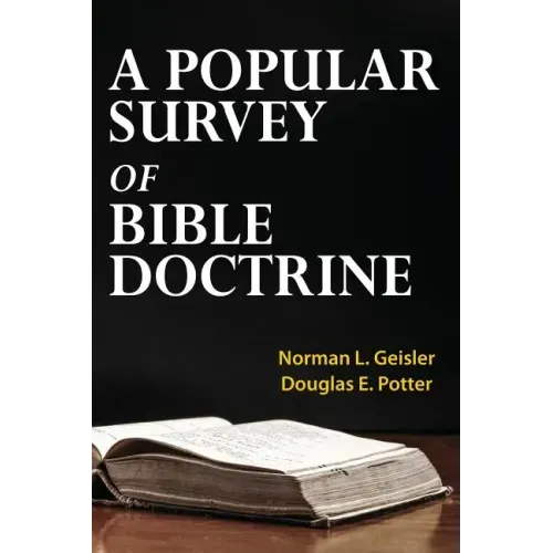 A Popular Survey of Bible Doctrine