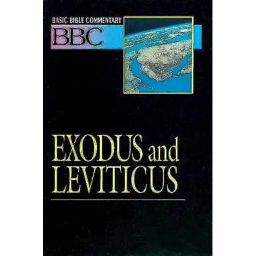 Basic Bible Commentary Exodus and Leviticus