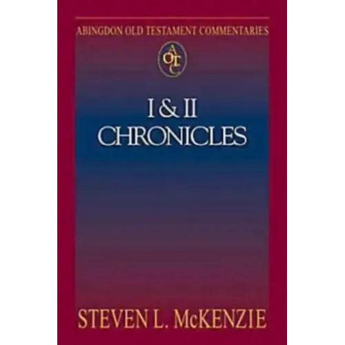 Abingdon Old Testament Commentaries: I & II Chronicles