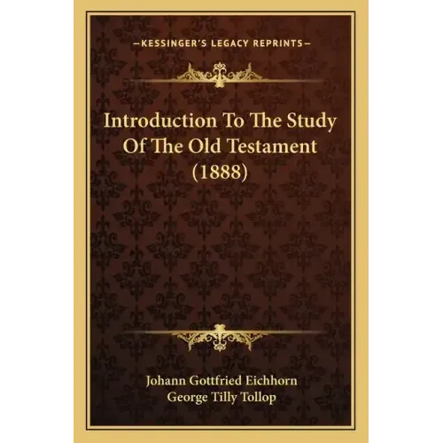 Introduction To The Study Of The Old Testament (1888)