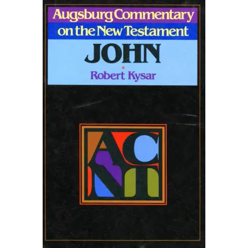 Augsburg Commentary on the New Testament - John