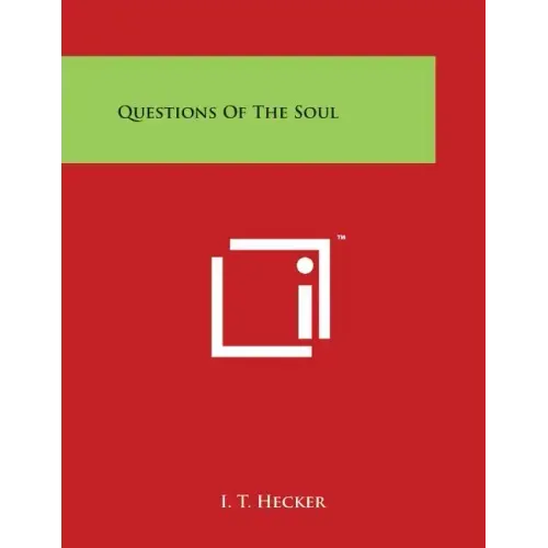 Questions of the Soul