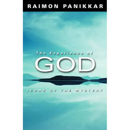 The Experience of God: Icons of the Mystery