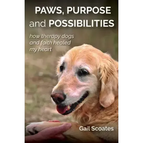 Paws, Purpose and Possibilities