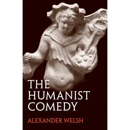The Humanist Comedy