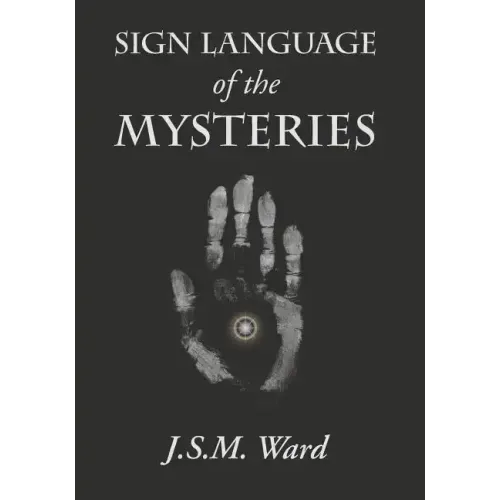 Sign Language of the Mysteries