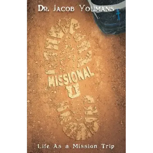 Missional U: Life As a Mission Trip