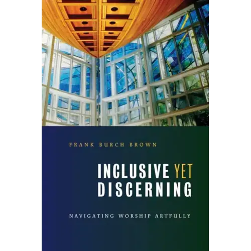 Inclusive Yet Discerning: Navigating Worship Artfully