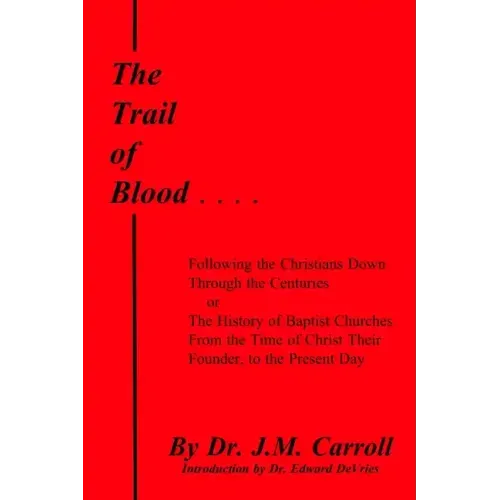 The Trail of Blood