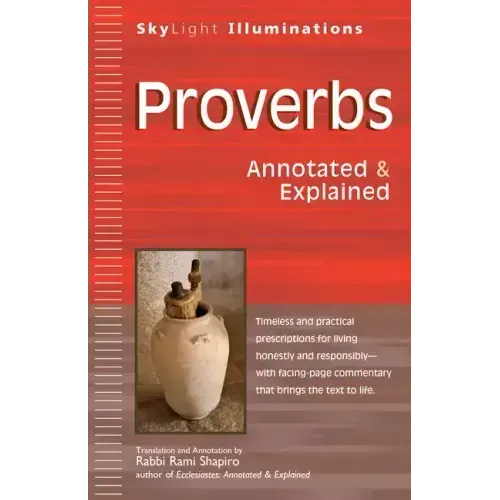 Proverbs: Annotated & Explained