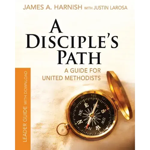 A Disciple's Path Leader Guide with Download: A Guide for United Methodists